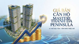 Giá bán Masteri Thanh Đa Peninsula | Bảng giá đợt 1 [2026]